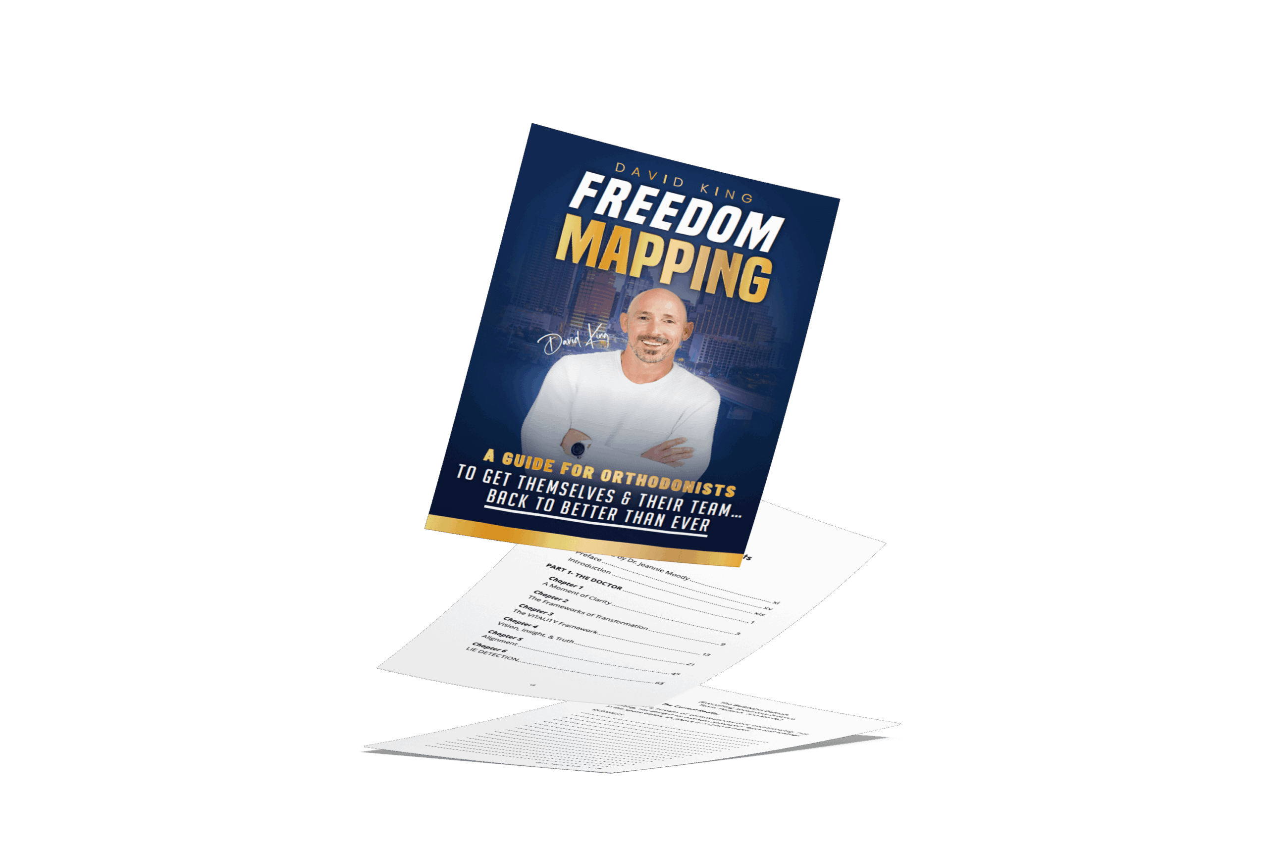 OrthoHeaven A book titled "Freedom Mapping" by David King is shown with a smiling man on the cover. Below it are two loose sheets of paper with printed text, placed beside an OrthoHeaven brochure. Freedom Mapping